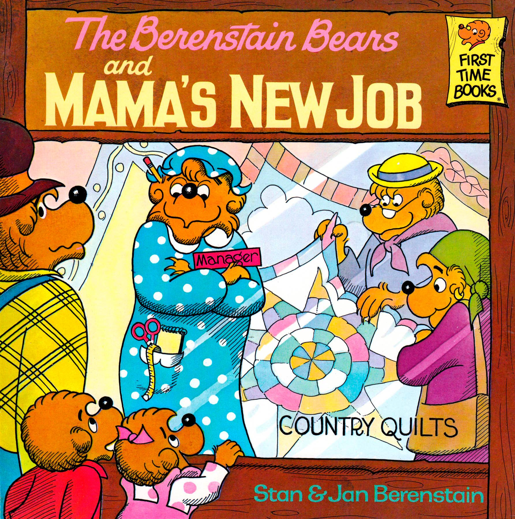 Berenstain Bears and Mama's New Job