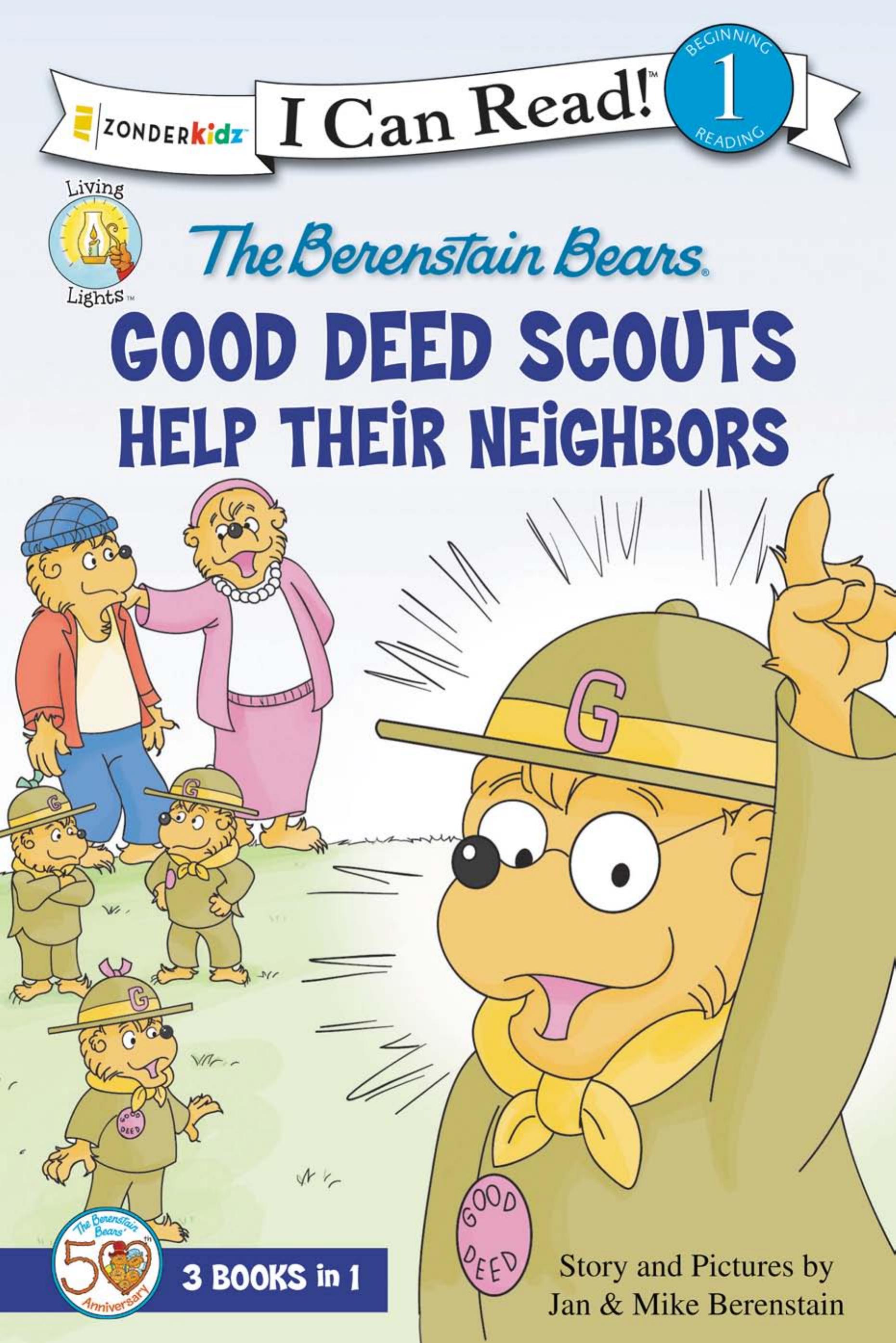 The Berenstain Bears' Good Deed Scouts Help Their Neighbors